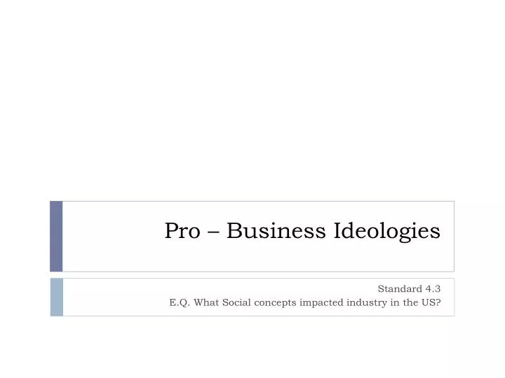 pro business ideologies