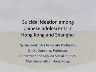 Suicidal ideation among Chinese adolescents in Hong Kong and Shanghai