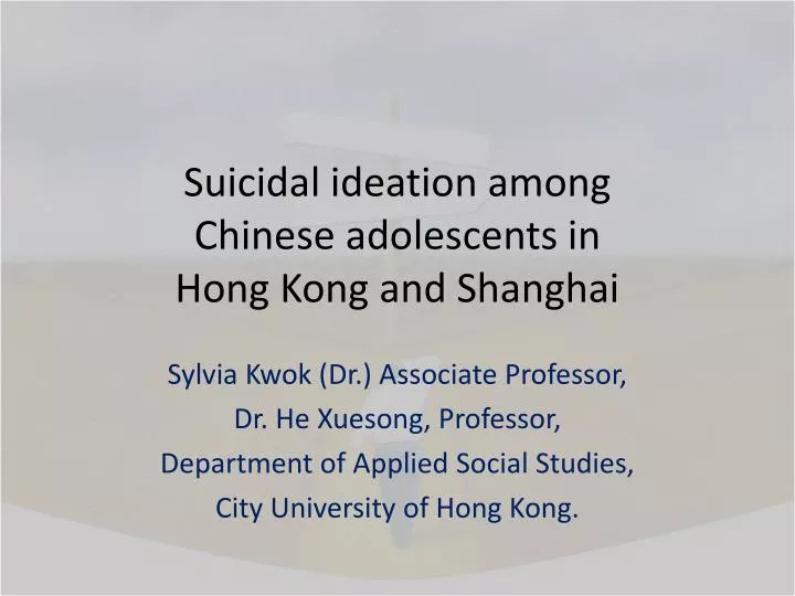 suicidal ideation among chinese adolescents in hong kong and shanghai