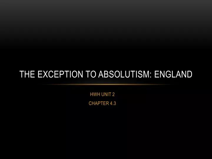 the exception to absolutism england