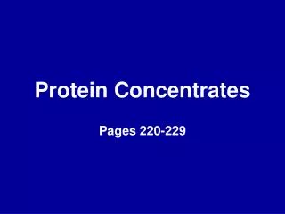Protein Concentrates