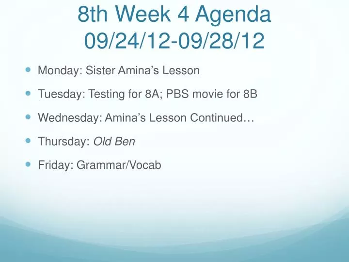 8th week 4 agenda 09 24 12 09 28 12