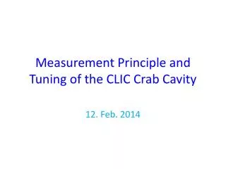 Measurement Principle and Tuning of the CLIC Crab Cavity