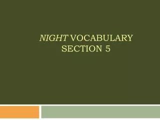 Night Vocabulary Section 5