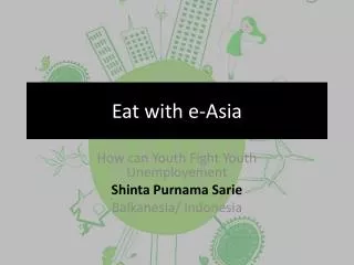 Eat with e-Asia