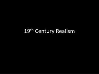 19 th Century Realism