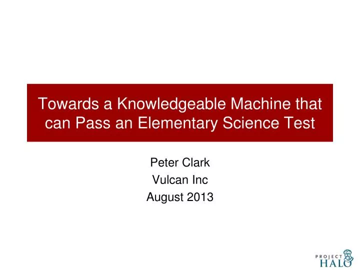 towards a knowledgeable machine that can pass an elementary science test