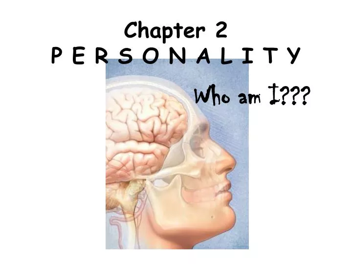 chapter 2 p e r s o n a l i t y