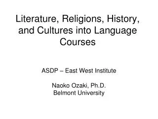 Literature, Religions, History, and Cultures into Language Courses