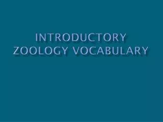 Introductory Zoology Vocabulary