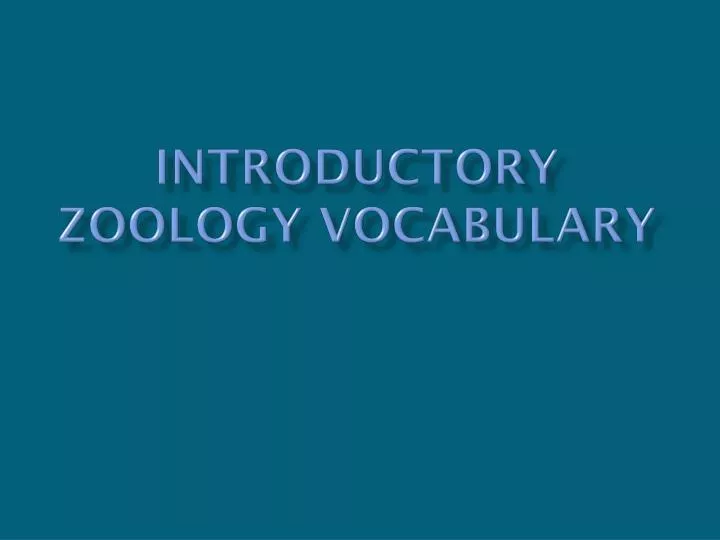 introductory zoology vocabulary