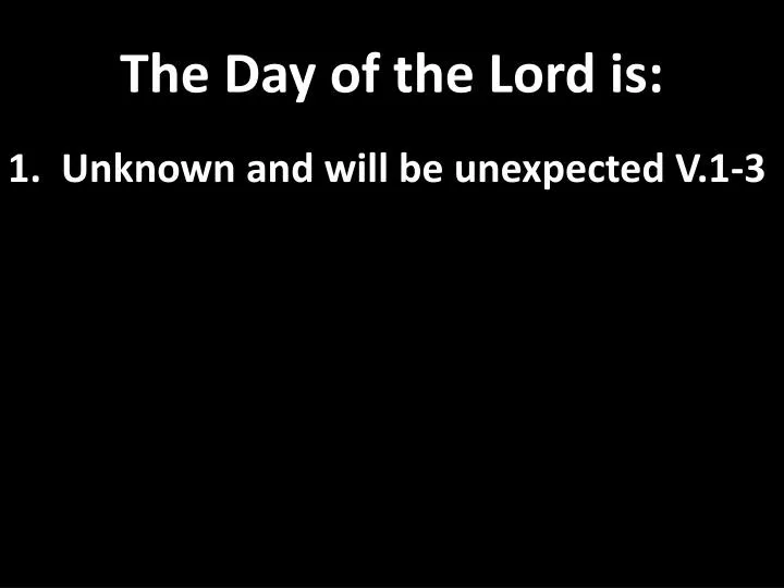 the day of the lord is