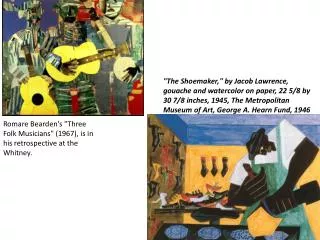 Romare Bearden's &quot;Three Folk Musicians&quot; (1967), is in his retrospective at the Whitney.