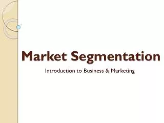 Market Segmentation