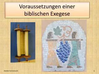 Voraussetzungen einer biblischen Exegese