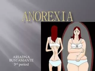 ANOREXIA