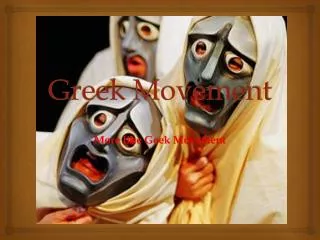 Greek Movement