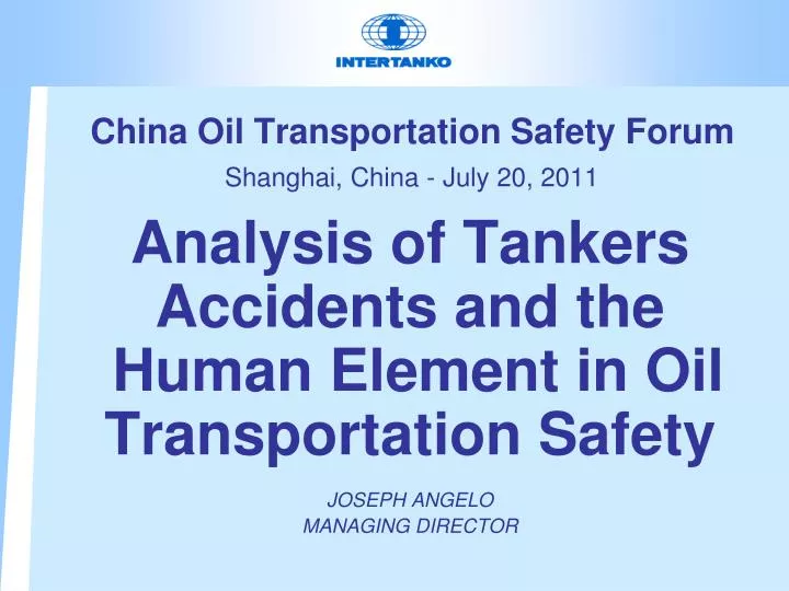 china oil transportation safety forum shanghai china july 20 2011