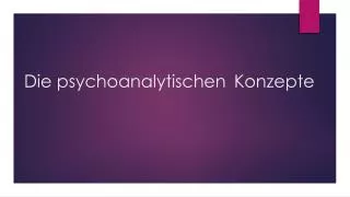 die psychoanalytischen konzepte