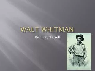 Walt Whitman