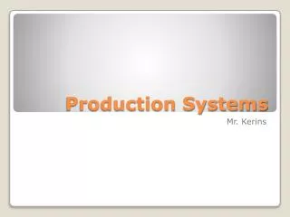 Production Systems