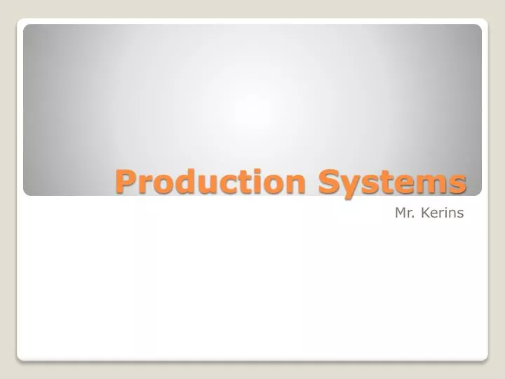 production systems