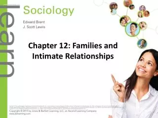 Chapter 12: Families and Intimate Relationships