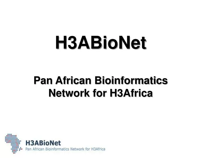 h3abionet pan african bioinformatics network for h3africa