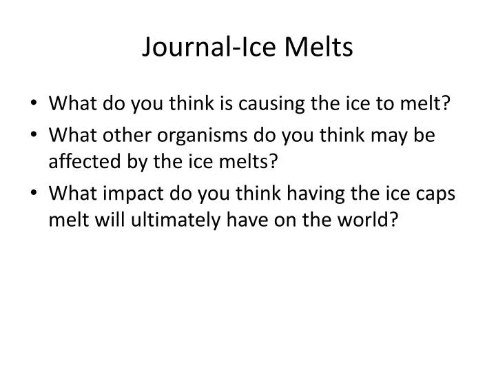 journal ice melts