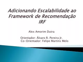 adicionando escalabilidade ao framework de recomenda o irf