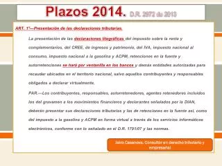 Plazos 2014. D.R. 2972 de 2013