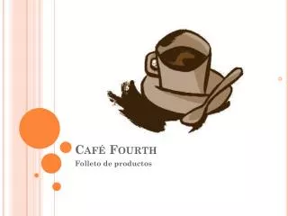 caf fourth