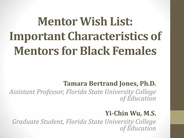 mentor wish list important characteristics of mentors for black females