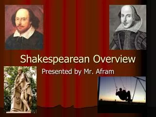 Shakespearean Overview