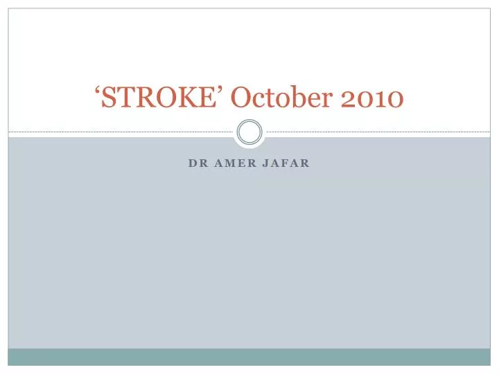 stroke october 2010