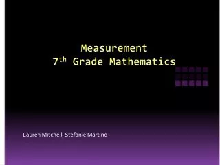 Measurement 7 th Grade Mathematics