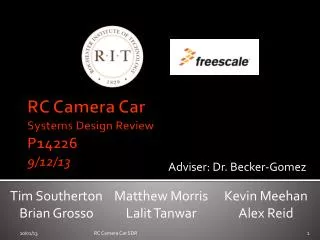 RC Camera Car Systems Design Review P14226 9/12/13