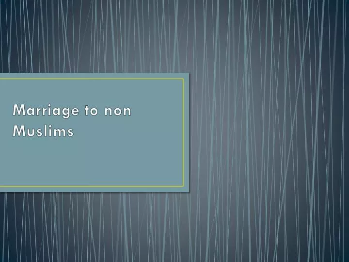marriage to non muslims
