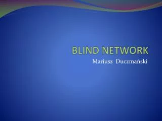 blind network