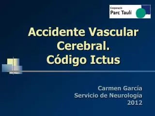 accidente vascular cerebral c digo ictus