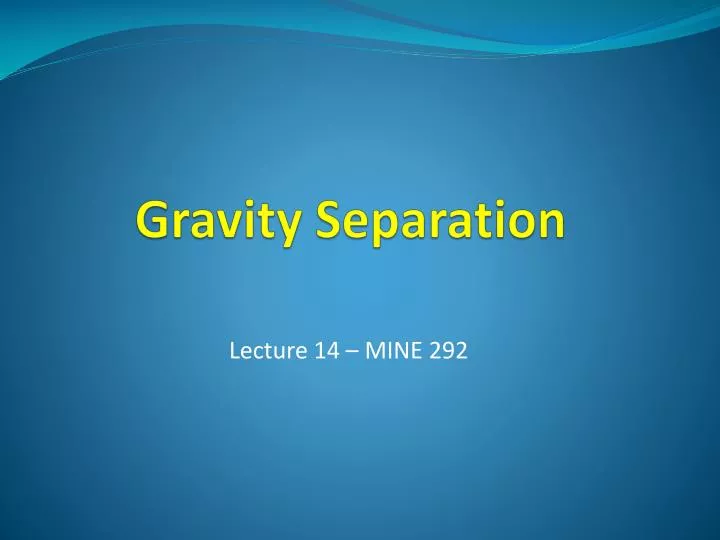 gravity separation