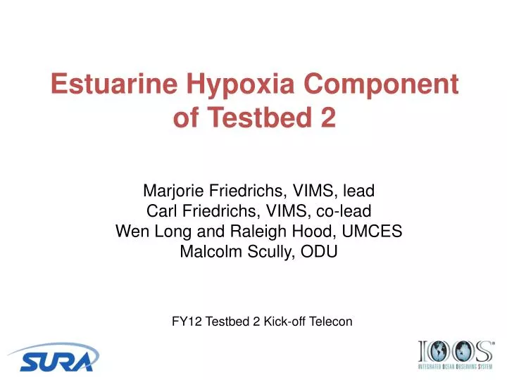 estuarine hypoxia component of testbed 2