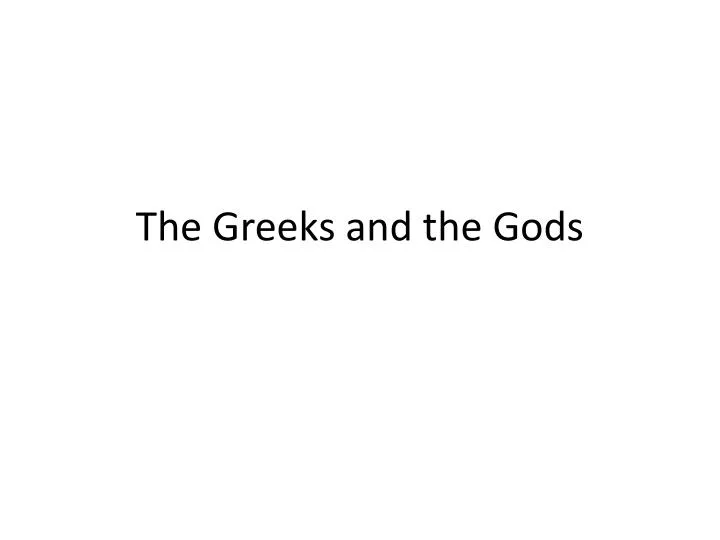 the greeks and the gods