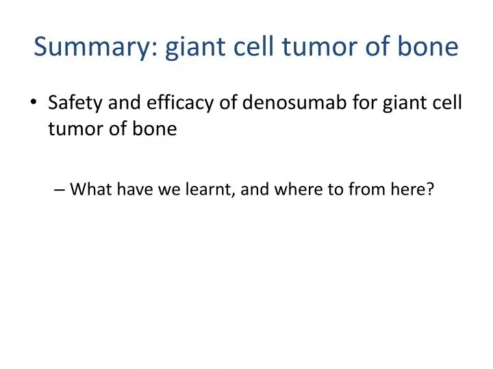summary giant cell tumor of bone