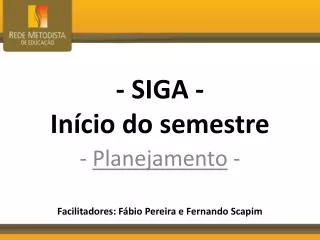 siga in cio do semestre