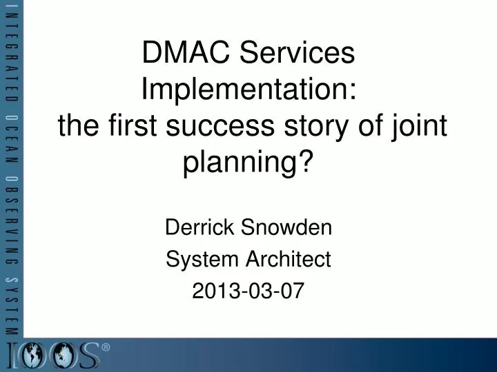 dmac services implementation the first success story of joint planning