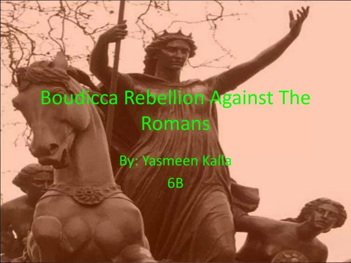 boudicca rebellion against the romans