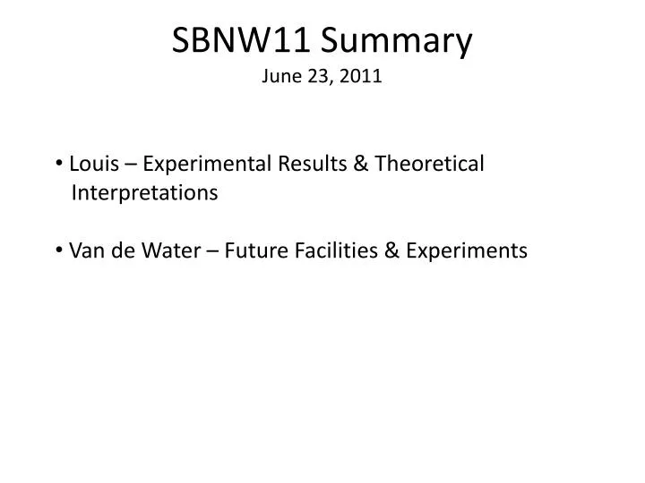 sbnw11 summary june 23 2011