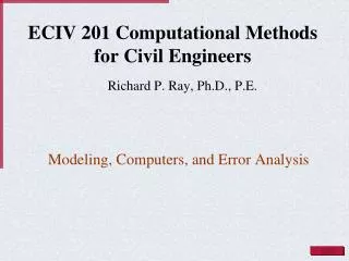 ECIV 201 Computational Methods for Civil Engineers