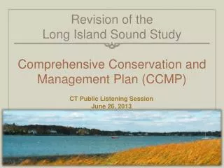 Revision of the Long Island Sound Study Comprehensive Conservation and Management Plan (CCMP)